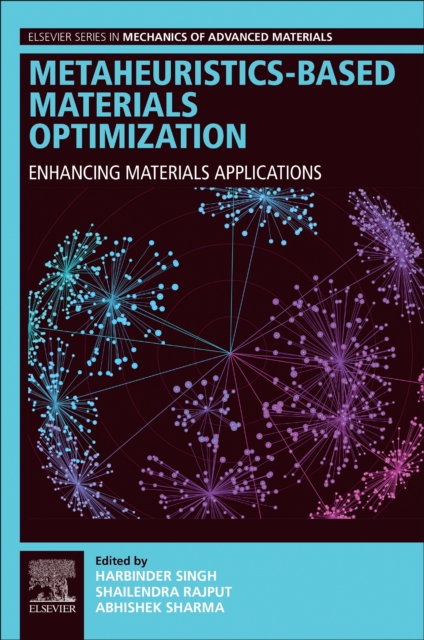 Metaheuristics-Based Materials Optimization Enhancing Materials Applications
