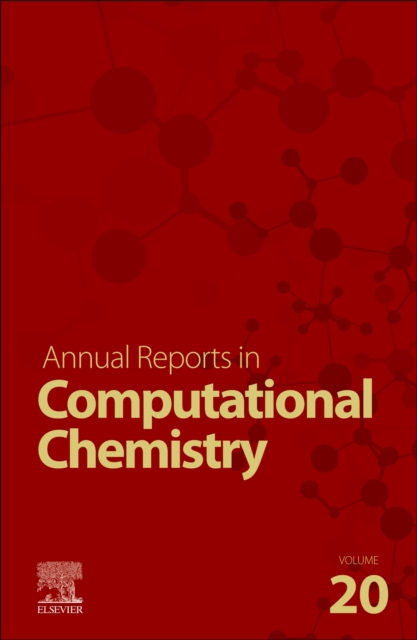 Annual Reports on Computational Chemistry Wilson Hardback Volume 20
