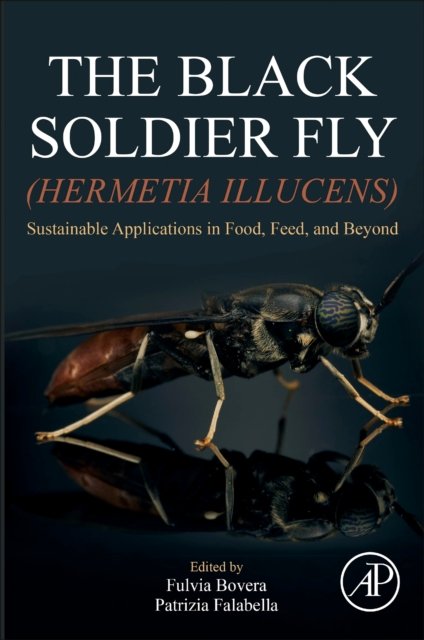 The Black Soldier Fly (Hermetia illucens) Bovera Falabella Paperback