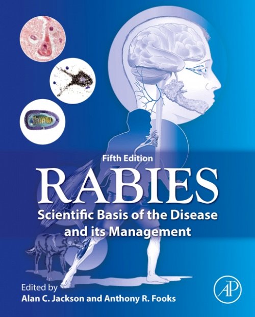 Rabies Scientific Basis of the Disease and Its Management Jackson Fooks 5e