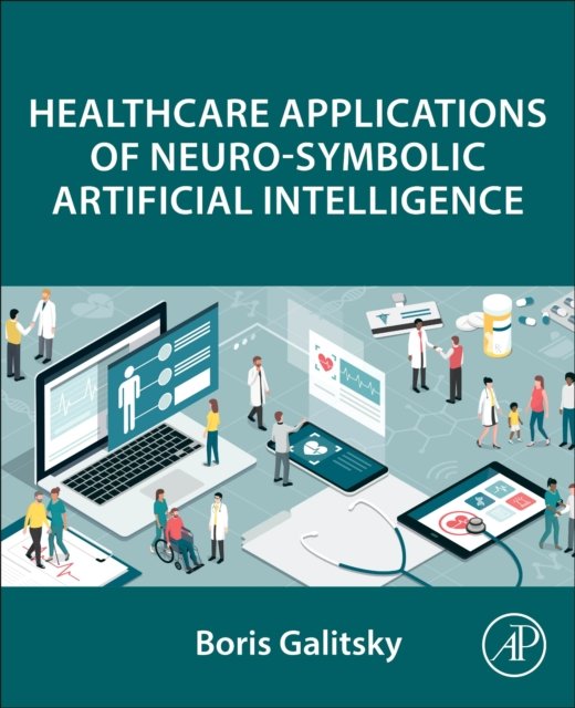 Healthcare Applications of Neuro-Symbolic Artificial Intelligence Galitsky