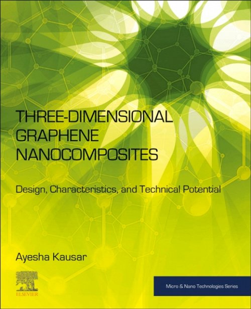 Three-Dimensional Graphene Nanocomposites Kausar Paperback Elsevier