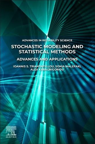 Stochastic Modeling and Statistical Methods Advances and Applications Paperback