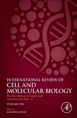 The Microbiome in Cancer and Autoimmunity - Part A Singh Hardback Volume 394