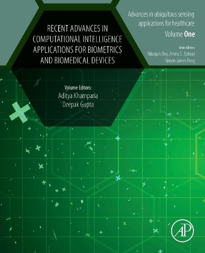 Recent Advances in Computational Intelligence Applications for Biometrics and B…