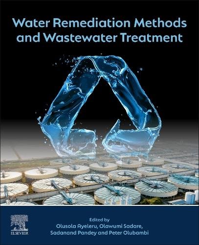 Water Remediation Methods and Wastewater Treatment Ayeleru Sadare Olubambi