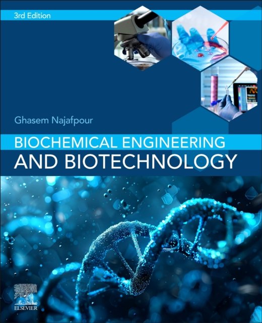 Najafpour - Biochemical Engineering Najafpour Paperback Elsevier Science 3e