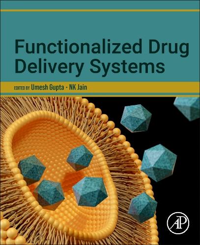 Functionalized Drug Delivery Systems Gupta Jain Paperback Academic Press