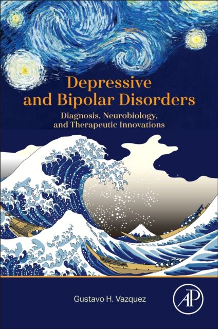 Depressive and Bipolar Disorders Vazquez Paperback Academic Press 9780443335808