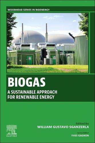 Biogas A Sustainable Approach for Renewable Energy Sganzerla Paperback
