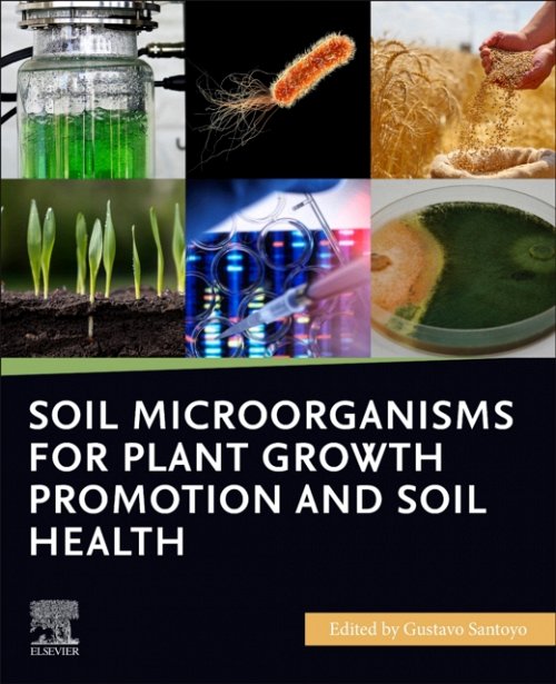 Soil Microorganisms for Plant Growth Promotion and Soil Health Santoyo Paperback