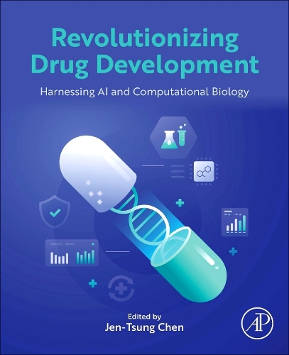Revolutionizing Drug Development Harnessing AI and Computational Biology Chen