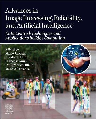 Advances in Image Processing, Reliability, and Artificial Intelligence Divan