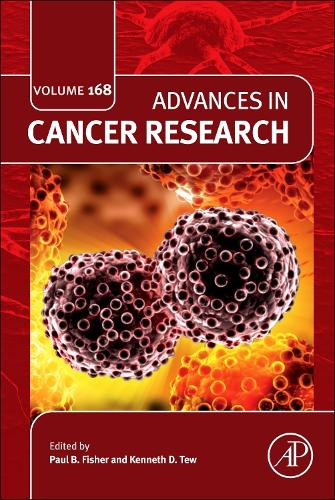 Advances in Cancer Research Fisher Tew Hardback Academic Press Volume 168