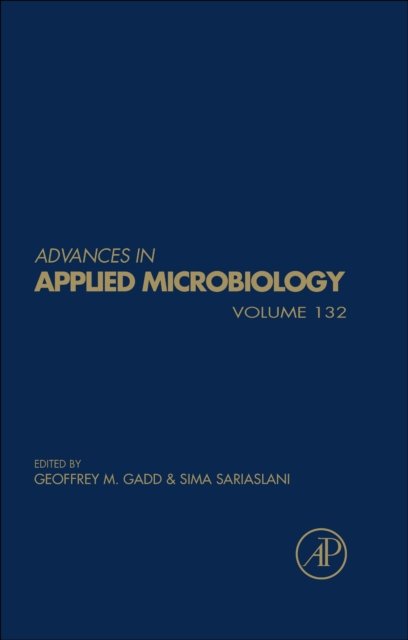 Advances in Applied Microbiology Gadd Sariaslani Hardback Volume 132