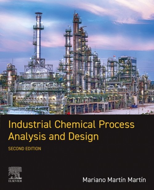 Industrial Chemical Process Analysis and Design Martín Paperback Elsevier 2e
