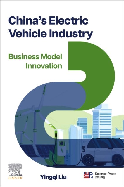 Innovation and Development of China's New Energy Vehicles Industry Liu Paperback
