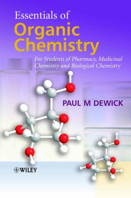 Essentials of Organic Chemistry – For Students of Pharmacy, Medicinal Chemistry…