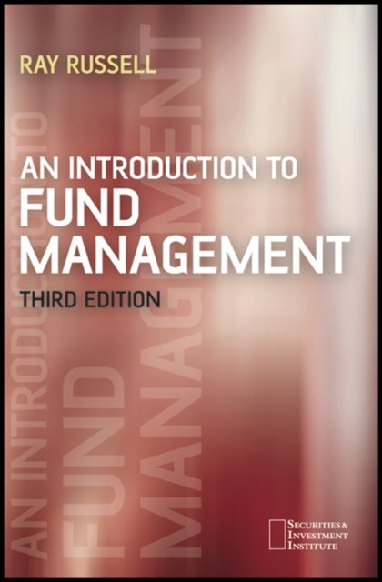 An Introduction to Fund Management 3e Russell Paperback John Wiley & Sons