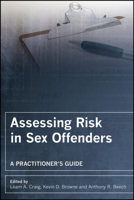 Assessing Risk in Sex Offenders – A Practitioner′s  Guide Craig Paperback