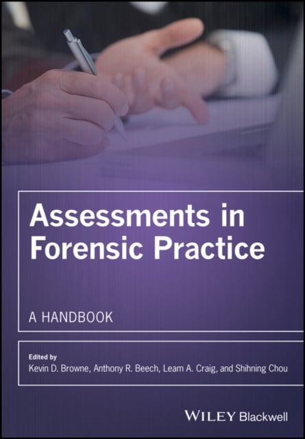 Assessments in Forensic Practice – A Handbook Browne Hardback Wiley–Blackwell