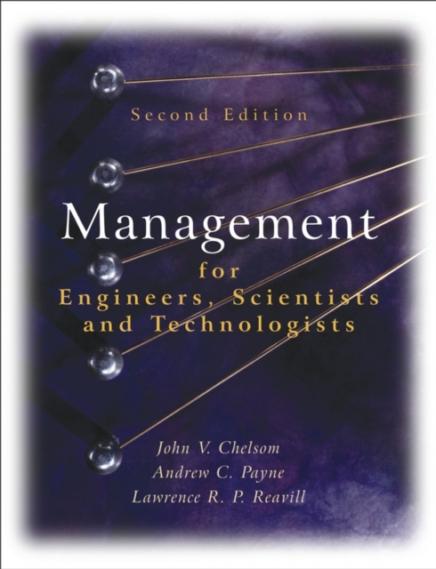 Management for Engineers, Scientists and Technologists 2e Chelsom Paperback