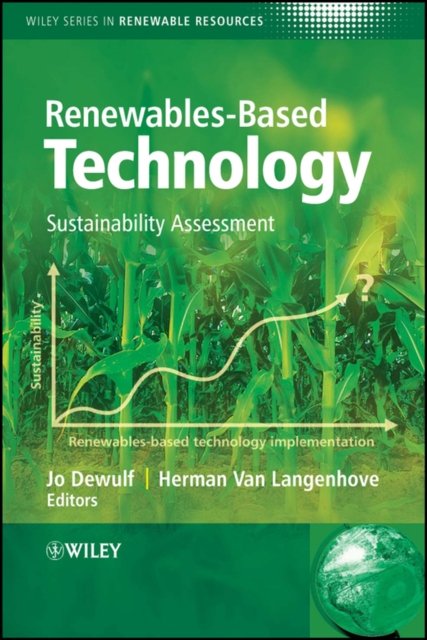 Renewables–Based Technology – Sustainability Assessment Dewulf Hardback