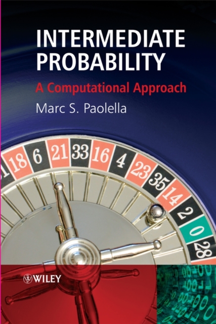 Intermediate Probability – A Computational Approach Paolella Hardback