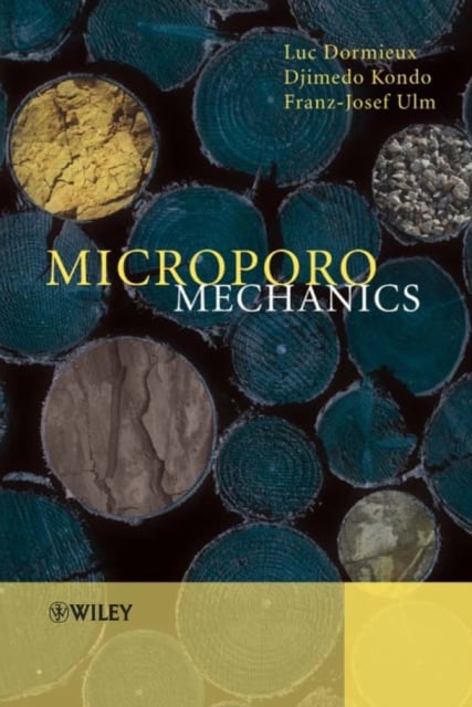 Microporomechanics Dormieux Hardback Wiley–Blackwell 9780470031889