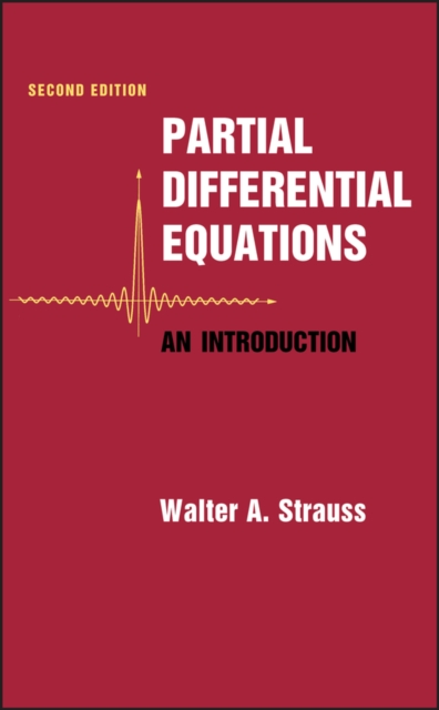 Partial Differential Equations – An Introduction 2e Strauss Hardback