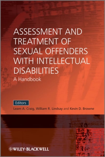 Assessment and Treatment of Sexual Offenders with Intellectual Disabilities – A…