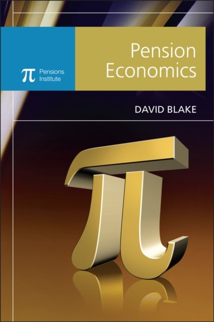 Pension Economics Blake Hardback John Wiley & Sons 9780470058442
