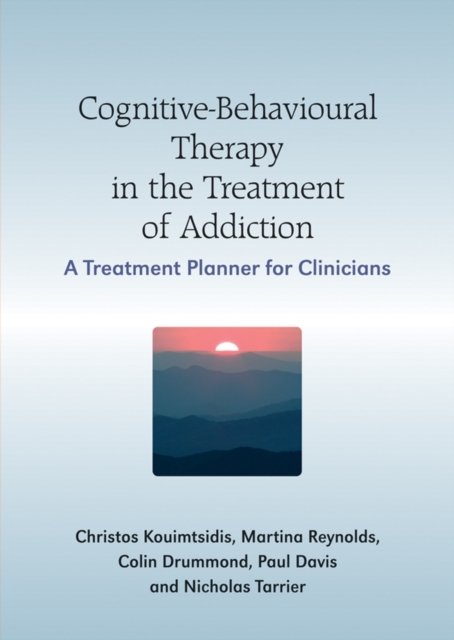 Cognitive–Behavioural Therapy in the Treatment of Addiction – A Treatment Plann…