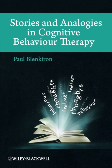 Stories and Analogies in Cognitive Behaviour Therapy Blenkiron Paperback