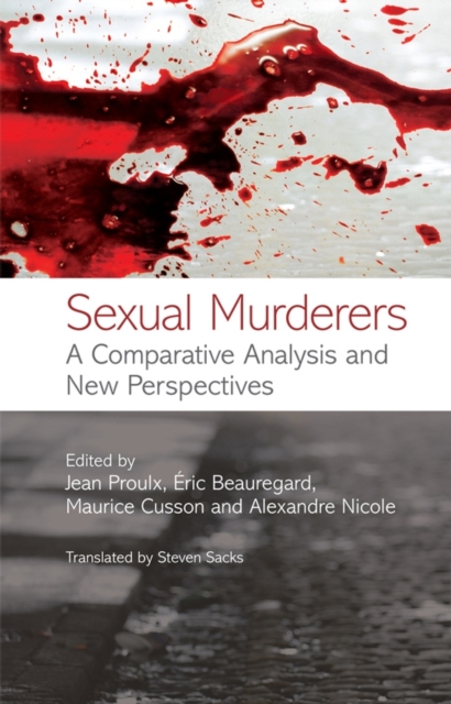 Sexual Murderers – A Comparative Analysis and New Perspectives Proulx Paperback