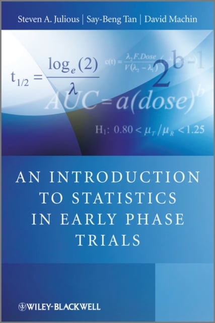 An Introduction to Statistics in Early Phase Trials Julious Hardback