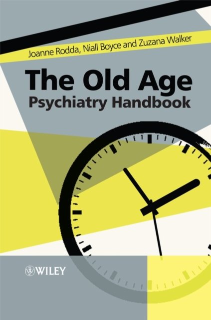The Old Age Psychiatry Handbook – A Practical Guide Rodda Paperback
