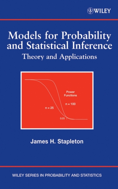 Models for Probability and Statistical Inference –  Theory and Applications