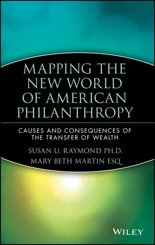 Mapping the New World of American Philanthropy – Causes and Consequences of the…
