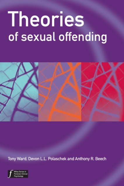 Theories of Sexual Offending Ward Paperback Wiley–Blackwell 9780470094815
