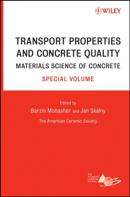 Transport Properties and Concrete Quality – Materials Science of Concrete