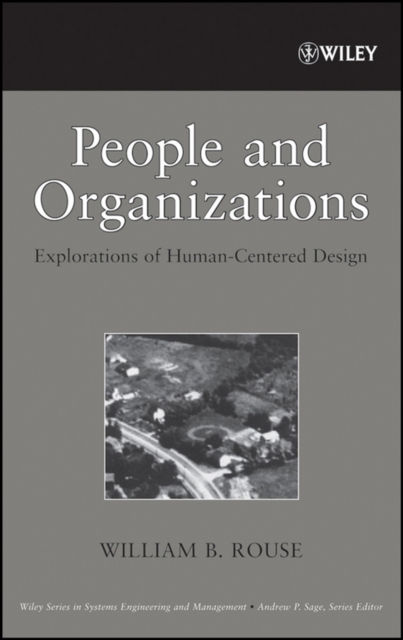 People and Organizations – Explorations of Human–Centered Design Rouse Hardback