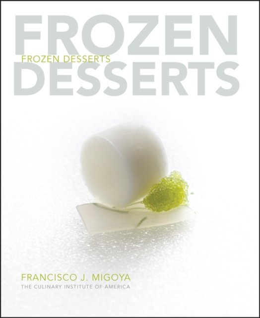 Frozen Desserts CIA Hardback John Wiley & Sons 9780470118665