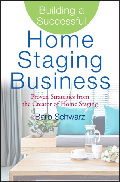 Building a Successful Home Staging Business – Proven Strategies from the Creato…