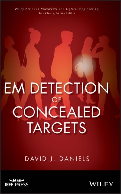 EM Detection of Concealed Targets Daniels Hardback Wiley–Blackwell 9780470121696