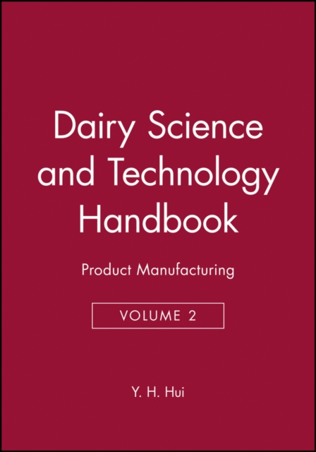 Dairy Science and Technology Handbook – Application Science, Technology and Eng…