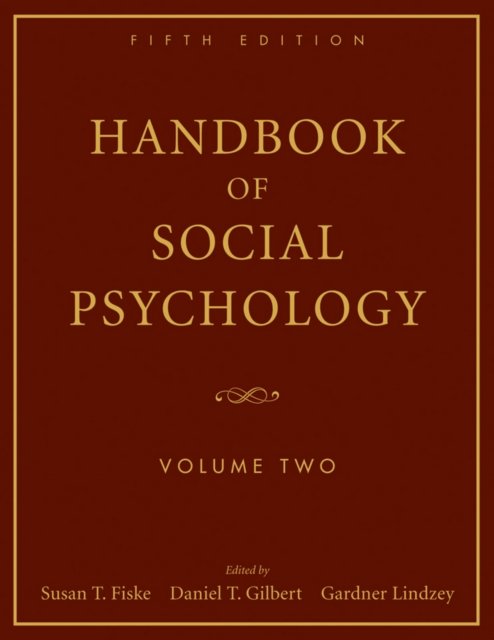 Handbook of Social Psychology 5e V 2 Fiske Hardback John Wiley & Sons