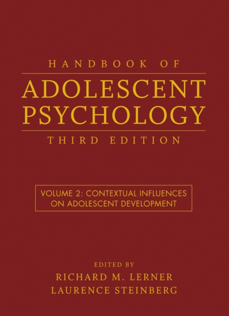 Handbook of Adolescent Psychology – Contextual Influences on Adolescent Develop…