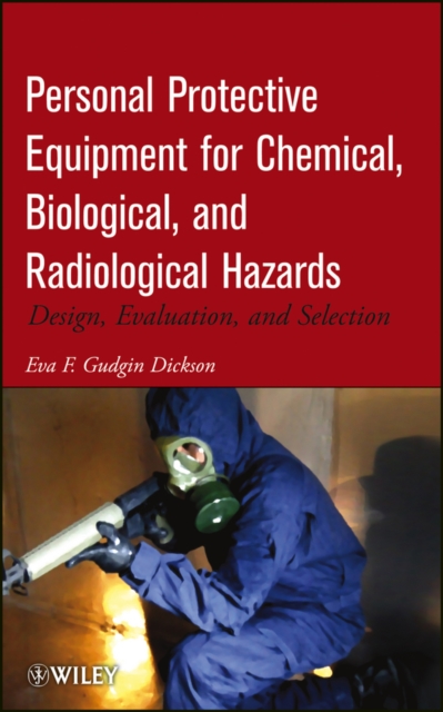 Personal Protective Equipment for Chemical, Biological, and Radiological Hazard…