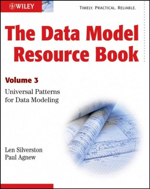 The Data Model Resource Book – Universal Patterns for Data Modeling V3 Paperback